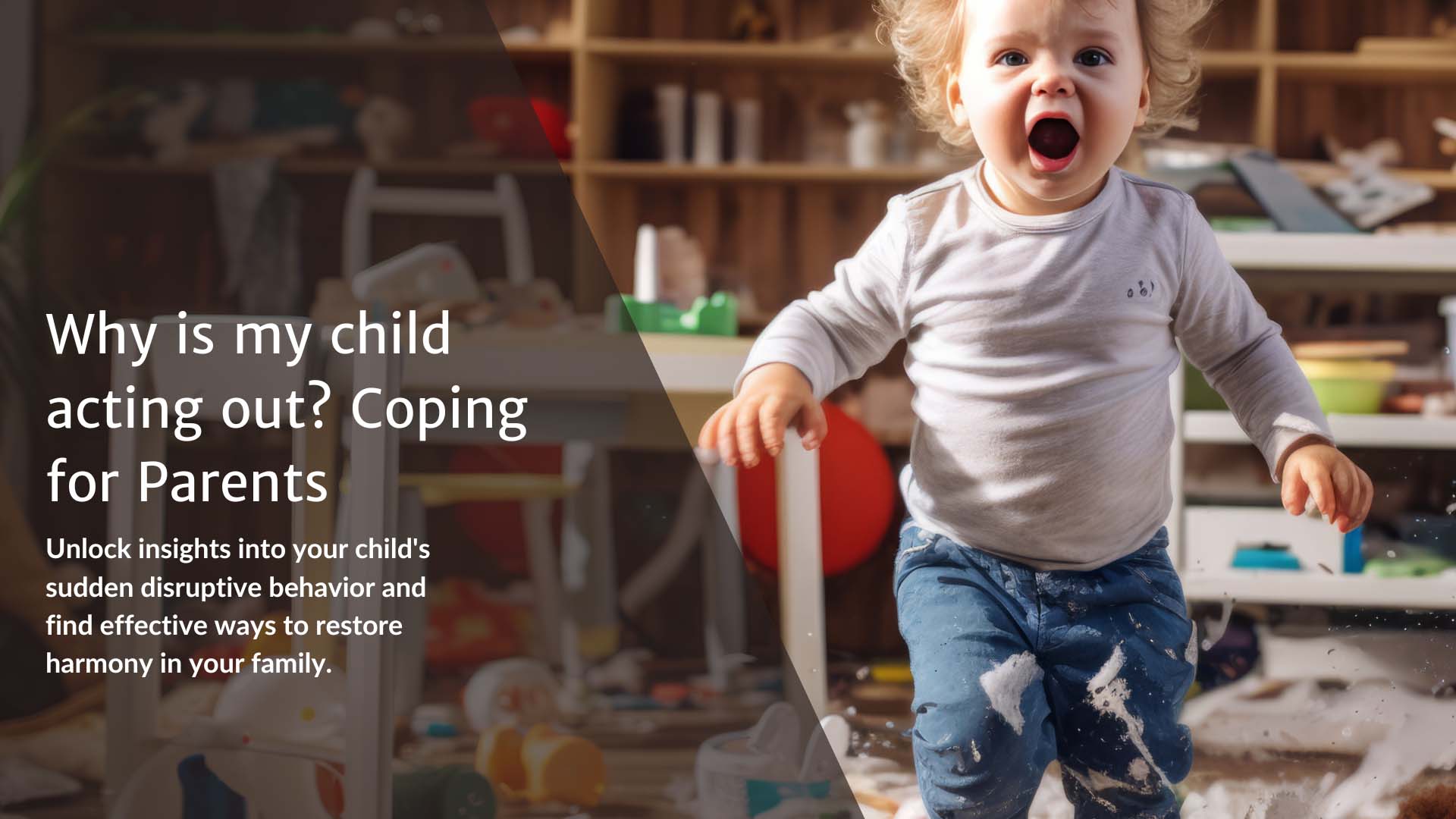 Why is my child acting out? Coping for Parents